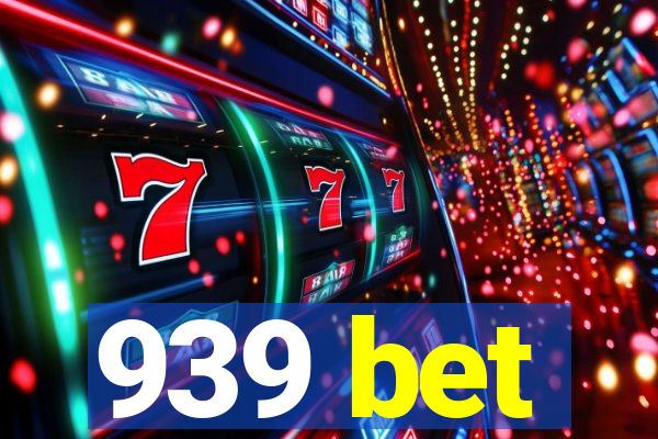 939 bet